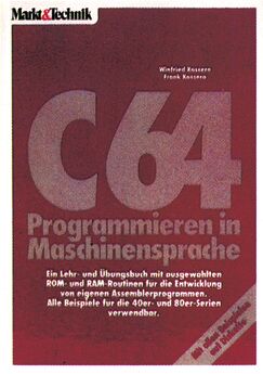 Buchcover mit dunkelrotem Hintergrund, oben Verlagslogo »Markt & Technik«, großer Titel »C64« in Weiß/Rot, darunter »Programmieren in Maschinensprache«