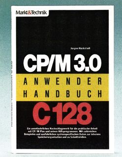 Schwarzer Buchumschlag »CP/M 3.0 Anwenderhandbuch C128« von Markt&Technik mit gelbem Streifen