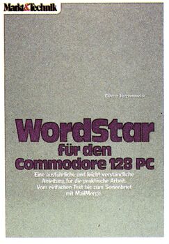 Graues Buchcover mit dem Titel »WordStar für den Commodore 128 PC«